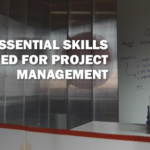 4 Essential Skills Required for Project Management