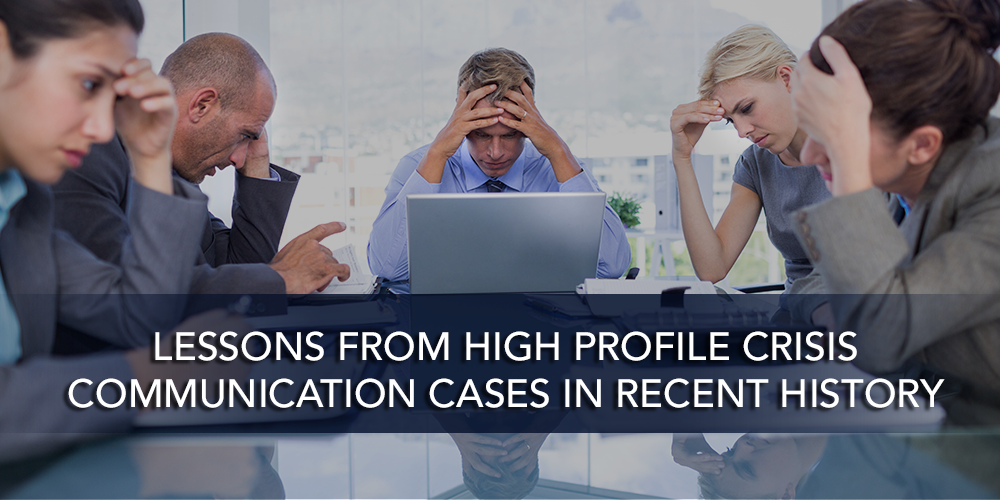 Lessons from 5 High Profile Crisis Communication Cases