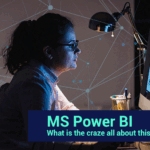 Power BI: What is the craze all about this new BI tool?